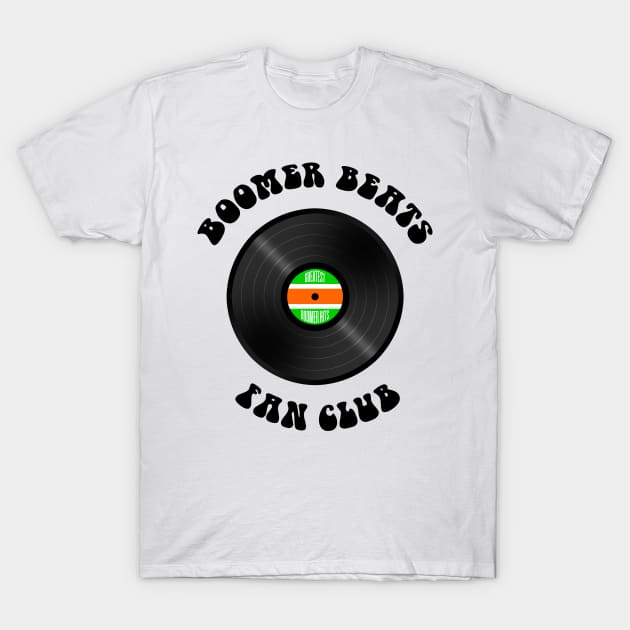Boomer Beats Fan Club T-Shirt by Tacos y Libertad
